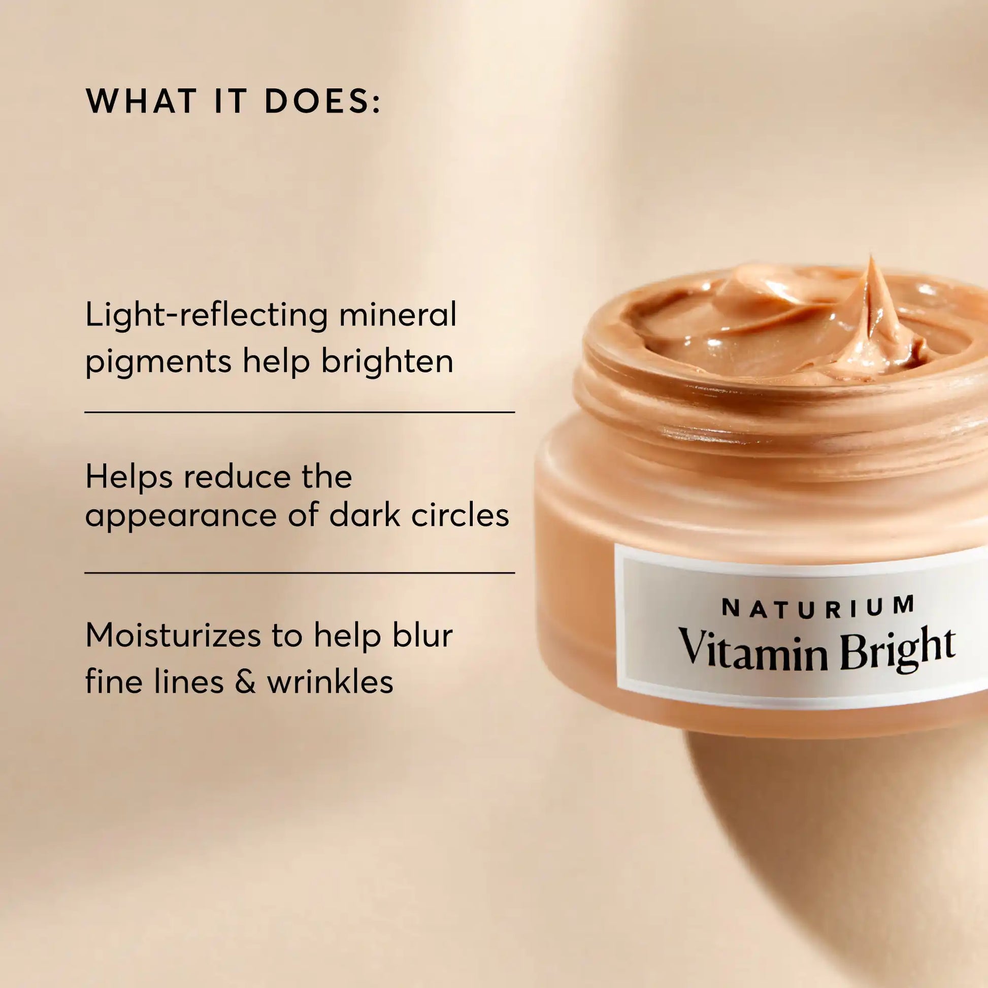 vitamin-bright-illuminating-eye-cream-e8 NATR-10084-Alt-Image-Vitamin-Bright-Illuminating-Eye-Cream-02_dfcf9055-c0e3-45b5-b9a7-421fb19204de.webp
