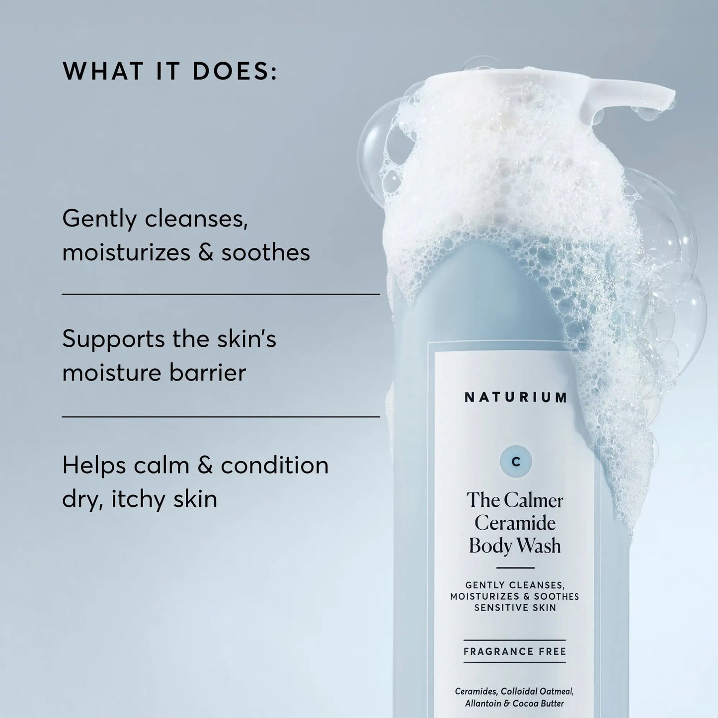 the-calmer-ceramide-body-wash-c1 NATR-40025-Alt-Image-The-Calmer-Ceramide-Body-Wash-02.webp
